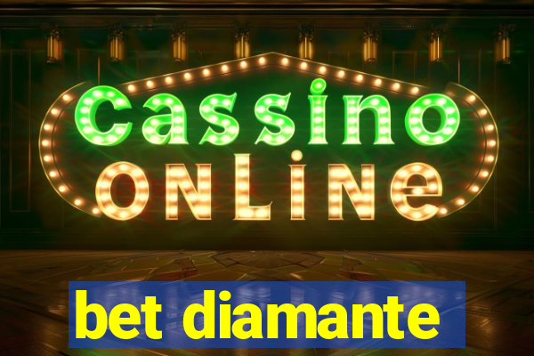 bet diamante